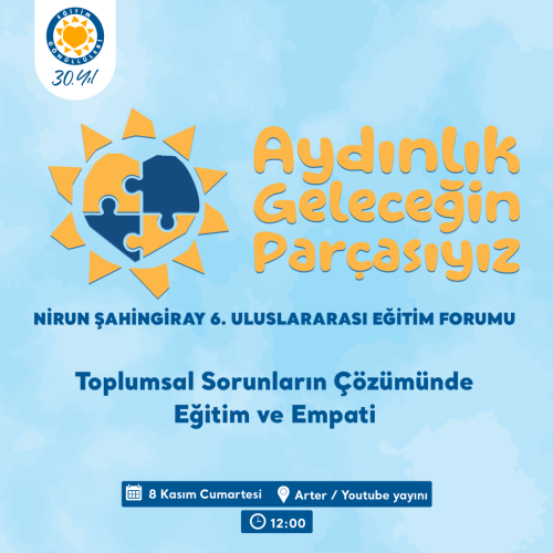 Nirun Şahingiray 6. Uluslararası Eğitim Forumu'na Kayıt Ol! içerik görseli.